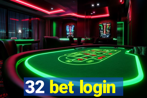 32 bet login